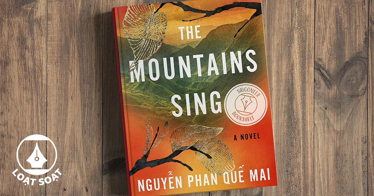 'The Mountains Sing,' a Quintessential Vietnamese Novel, Written in Memories